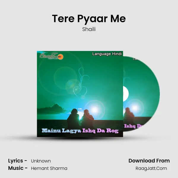 Tere Pyaar Me MP3 Song by Shaili Cover