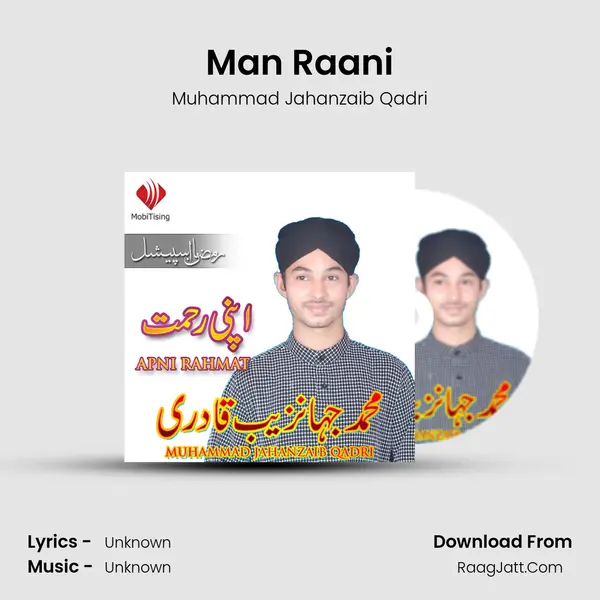 Man Raani MP3 Song by Muhammad Jahanzaib Qadri Cover