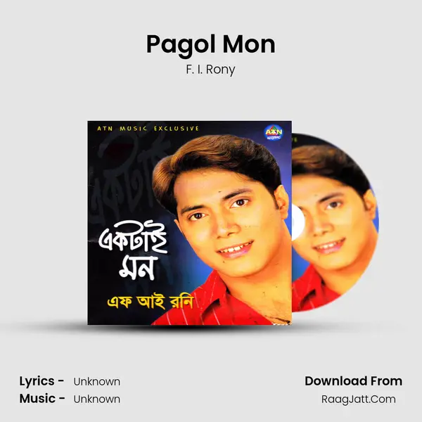 Pagol Mon MP3 Song by F. I. Rony Cover
