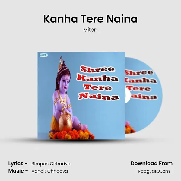 Kanha Tere Naina MP3 Song by Miten Cover