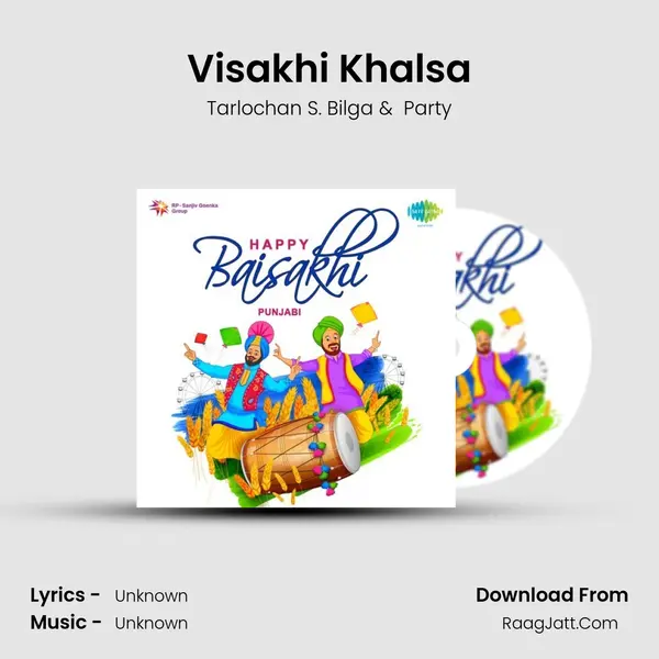 Visakhi Khalsa MP3 Song by Tarlochan S. Bilga Cover
