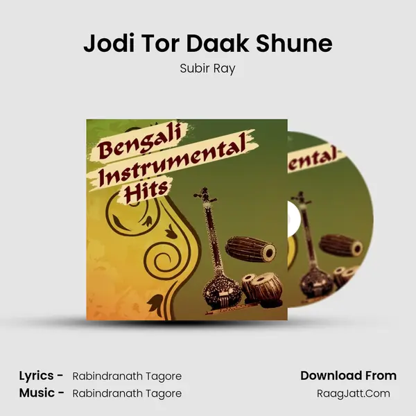 Jodi Tor Daak Shune MP3 Song by Subir Ray Cover