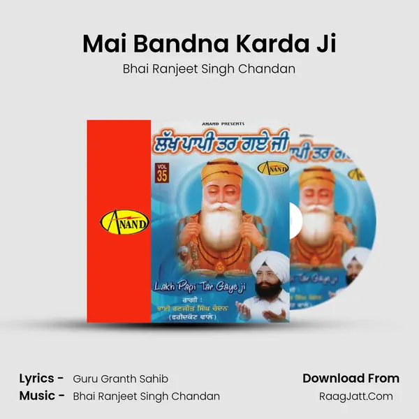 Mai Bandna Karda Ji MP3 Song by Bhai Ranjeet Singh Chandan Cover