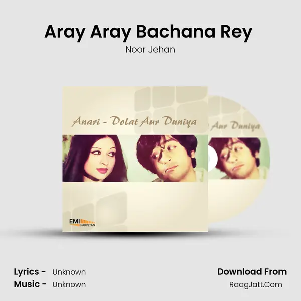 Aray Aray Bachana Rey (From 
