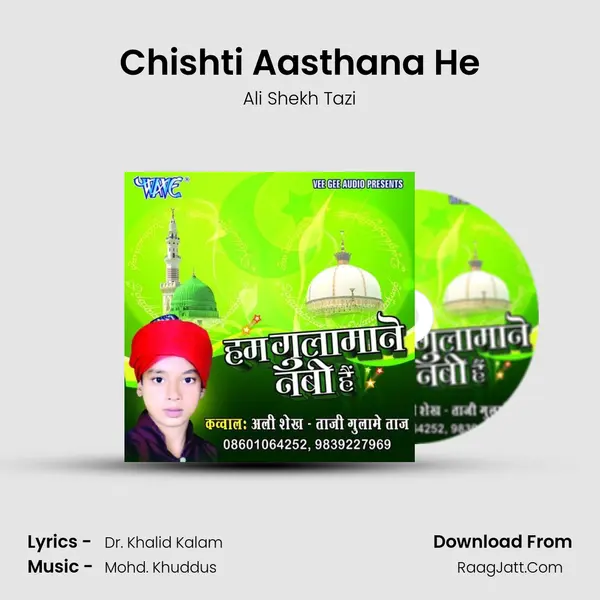 Chishti Aasthana He MP3 Song by Ali Shekh Tazi Cover