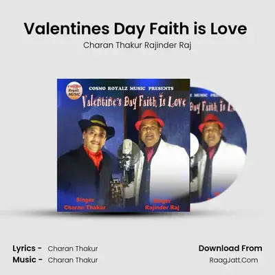 Valentine's Day Faith is Love - Charan Thakur|Rajinder Raj