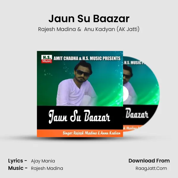 Jaun Su Baazar - Rajesh Madina