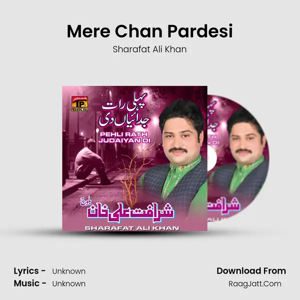 Mere Chan Pardesi MP3 Song by Sharafat Ali Khan Cover