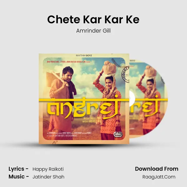 Chete Kar Kar Ke MP3 Song by Amrinder Gill Cover