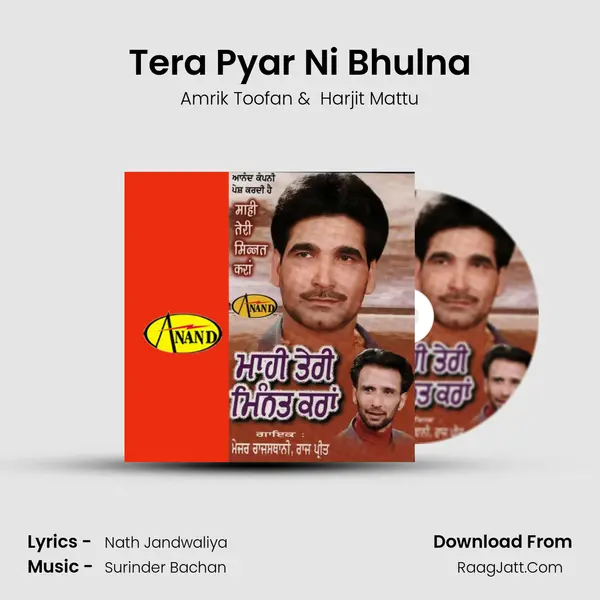 Tera Pyar Ni Bhulna MP3 Song by Amrik Toofan Cover