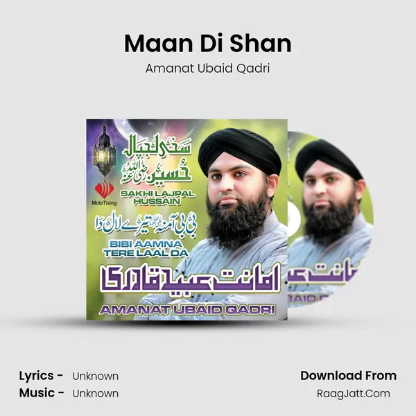 Maan Di Shan MP3 Song by Amanat Ubaid Qadri Cover