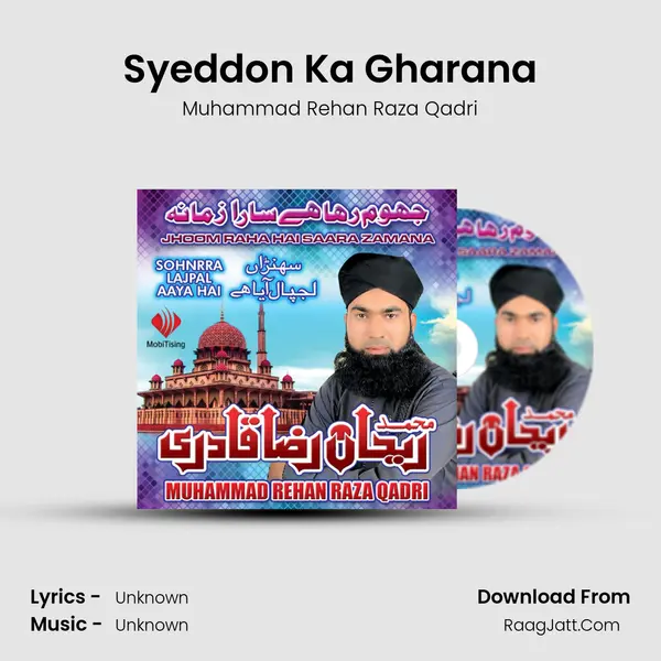 Syeddon Ka Gharana MP3 Song by Muhammad Rehan Raza Qadri Cover