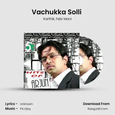 Vachukka Solli ( From Jai Surya ) MP3 Song by Karthik Cover