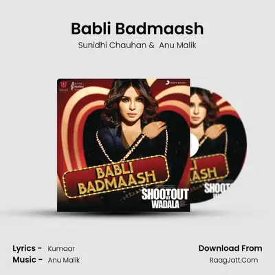Babli Badmaash - Sunidhi Chauhan