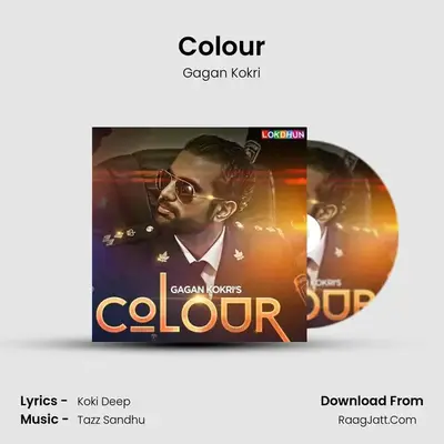 Colour MP3 Song by Gagan Kokri Cover