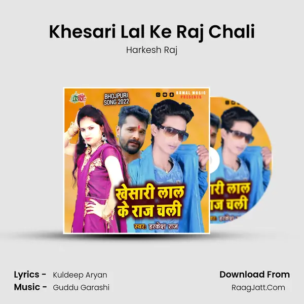 Khesari Lal Ke Raj Chali MP3 Song by Harkesh Raj Cover