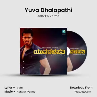 Yuva Dhalapathi mp3 song