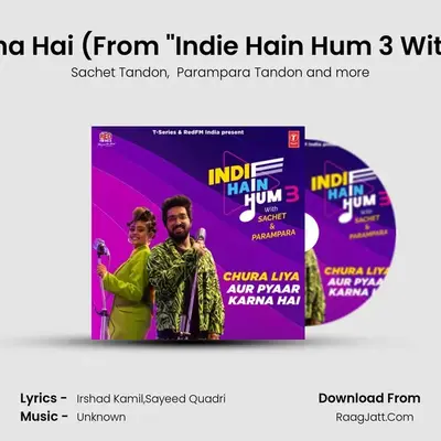 Chura Liya-Aur Pyaar Karna Hai (From "Indie Hain Hum 3 With Sachet & Parampa Cover