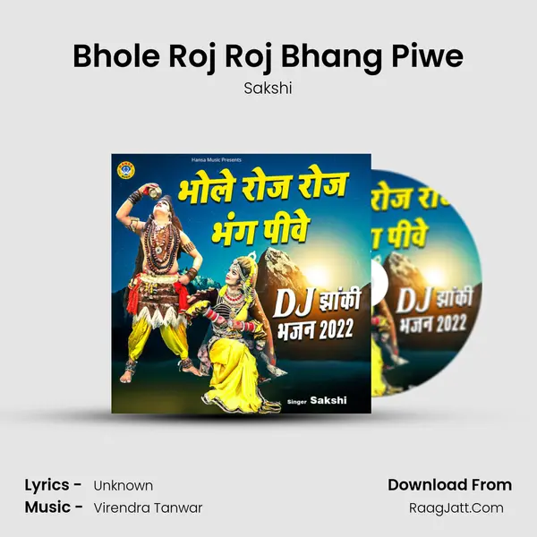 Bhole Roj Roj Bhang Piwe MP3 Song by Sakshi Cover