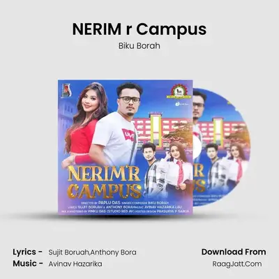 NERIM r Campus - Biku Borah