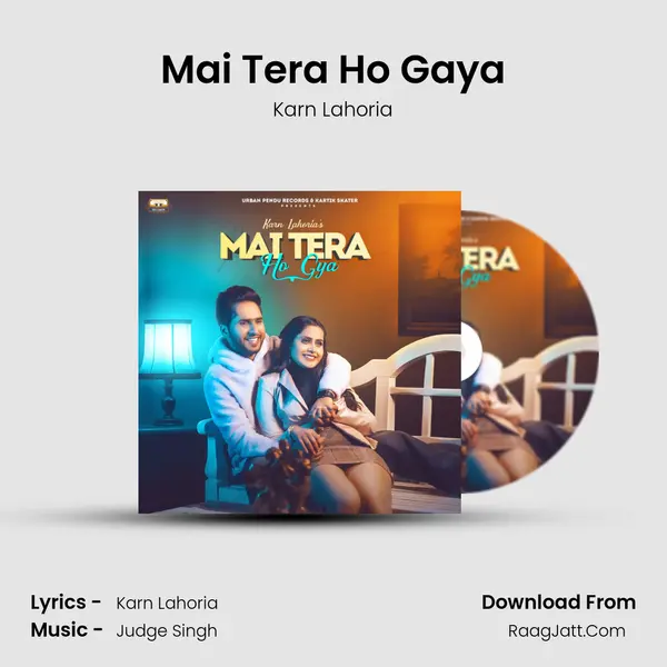 Mai Tera Ho Gaya mp3 song