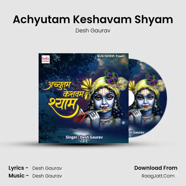 Achyutam Keshavam Shyam mp3 song
