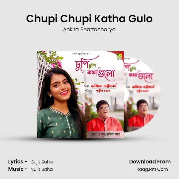 Chupi Chupi Katha Gulo MP3 Song by Ankita Bhattacharya Cover
