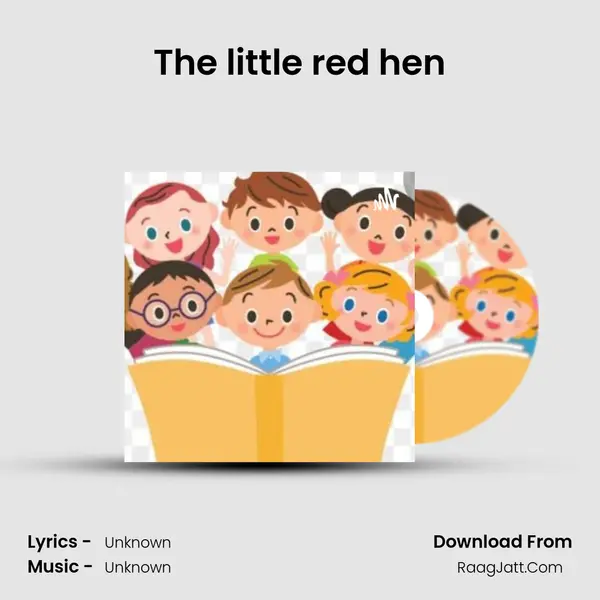 The little red hen MP3 Song by  Cover