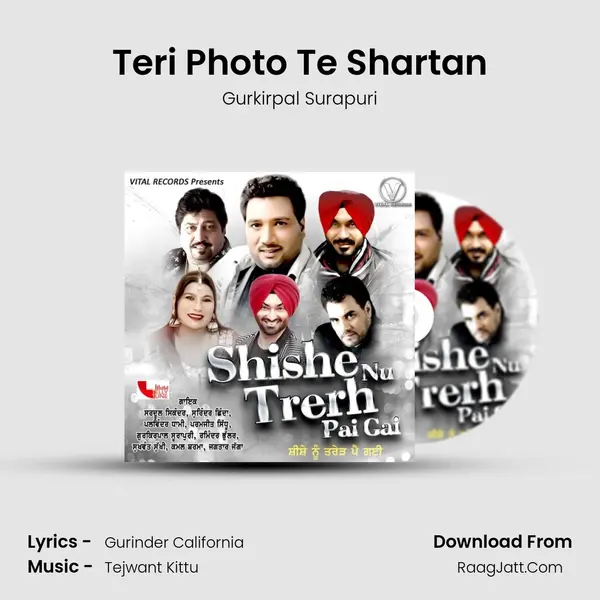 Teri Photo Te Shartan MP3 Song by Gurkirpal Surapuri Cover