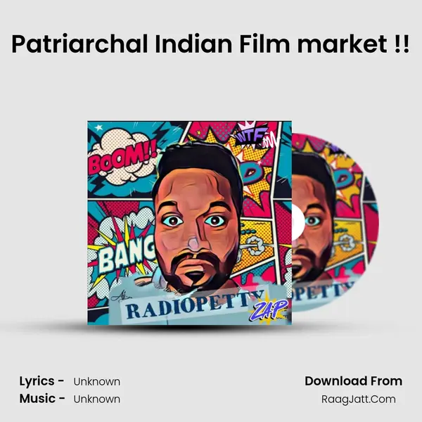 Patriarchal Indian Film market !! MP3 Song by  Cover