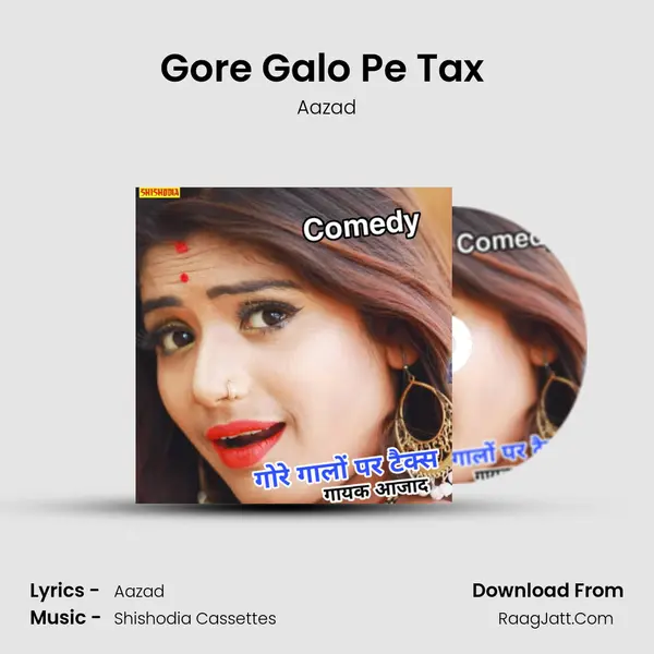 Gore Galo Pe Tax ( Comedy ) MP3 Song by Aazad Cover