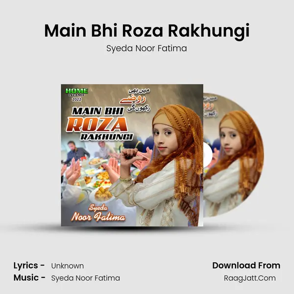 Main Bhi Roza Rakhungi MP3 Song by Syeda Noor Fatima Cover