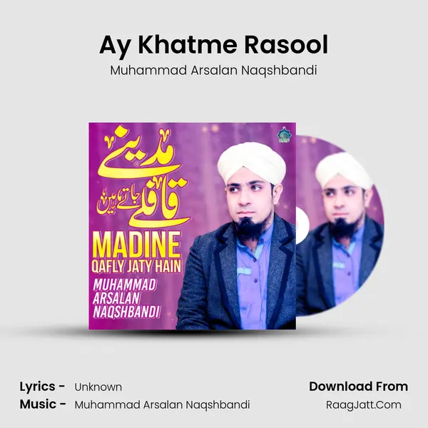 Ay Khatme Rasool mp3 song