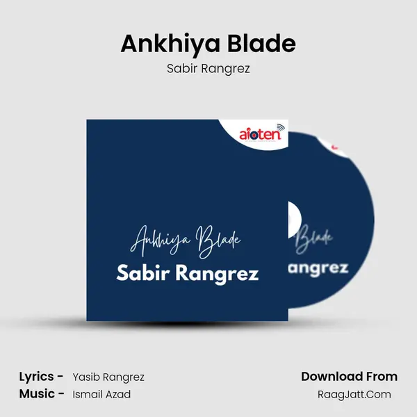 Ankhiya Blade mp3 song