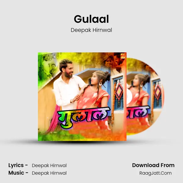 Gulaal MP3 Song by Deepak Hirnwal Cover