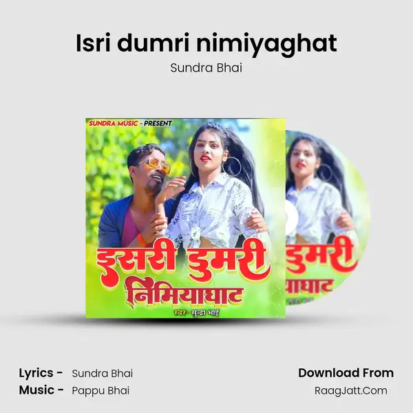Isri dumri nimiyaghat mp3 song