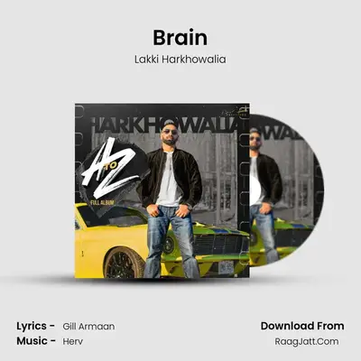 Brain MP3 Song by Lakki Harkhowalia Cover