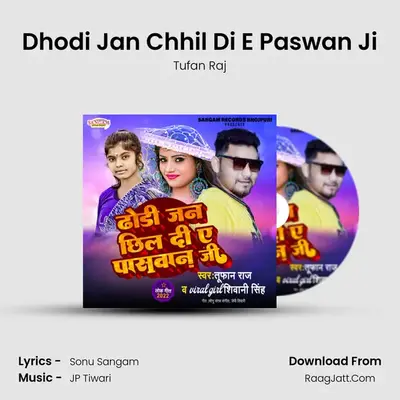 Dhodi Jan Chhil Di E Paswan Ji MP3 Song by Tufan Raj Cover