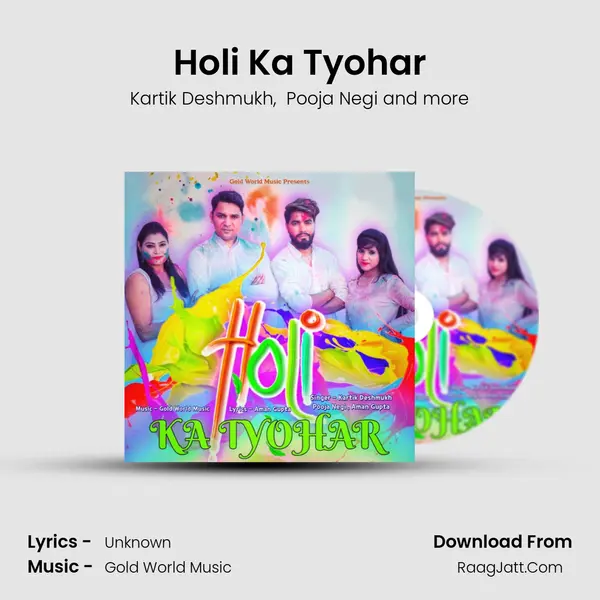Holi Ka Tyohar MP3 Song by Kartik Deshmukh Cover