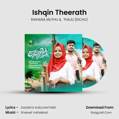 Ishqin Theerath MP3 Song by RAIHANA MUTHU Cover
