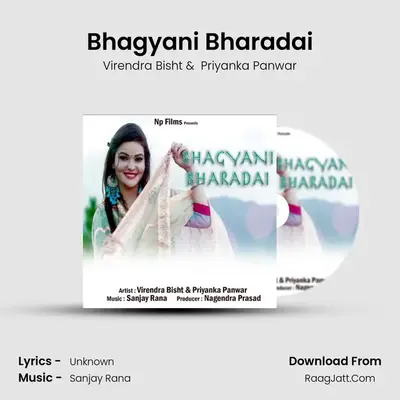 Bhagyani Bharadai MP3 Song by Virendra Bisht Cover