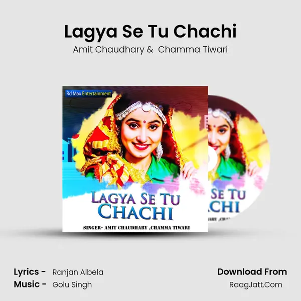 Lagya Se Tu Chachi mp3 song