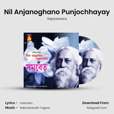 Nil Anjanoghano Punjochhayay MP3 Song by Saptoswora Cover
