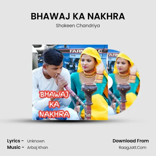 BHAWAJ KA NAKHRA Cover