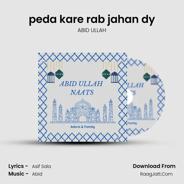 peda kare rab jahan dy MP3 Song by ABID ULLAH Cover