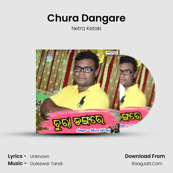 Chura Dangare MP3 Song by Netra Ketaki Cover