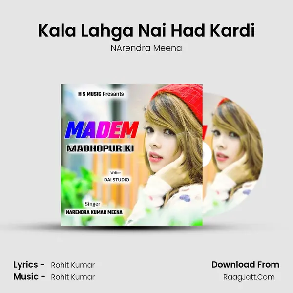 Kala Lahga Nai Had Kardi MP3 Song by NArendra Meena Cover