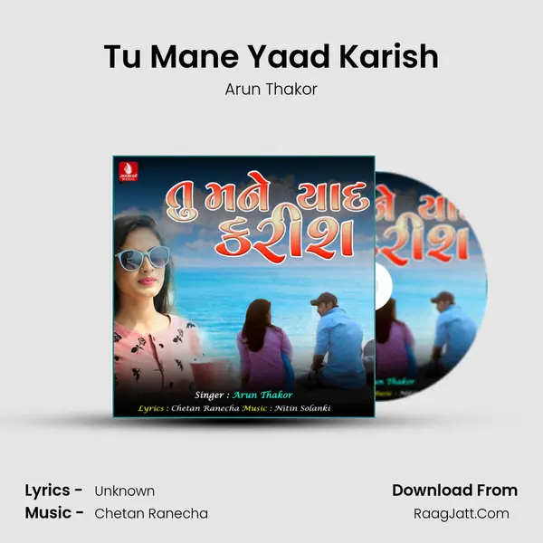 Tu Mane Yaad Karish - Single - Arun Thakor