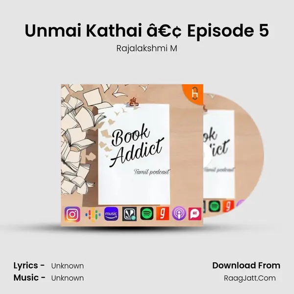 Unmai Kathai â€¢ Episode 5 MP3 Song by Rajalakshmi M Cover