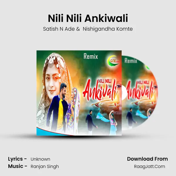 Nili Nili Ankiwali - Satish N Ade